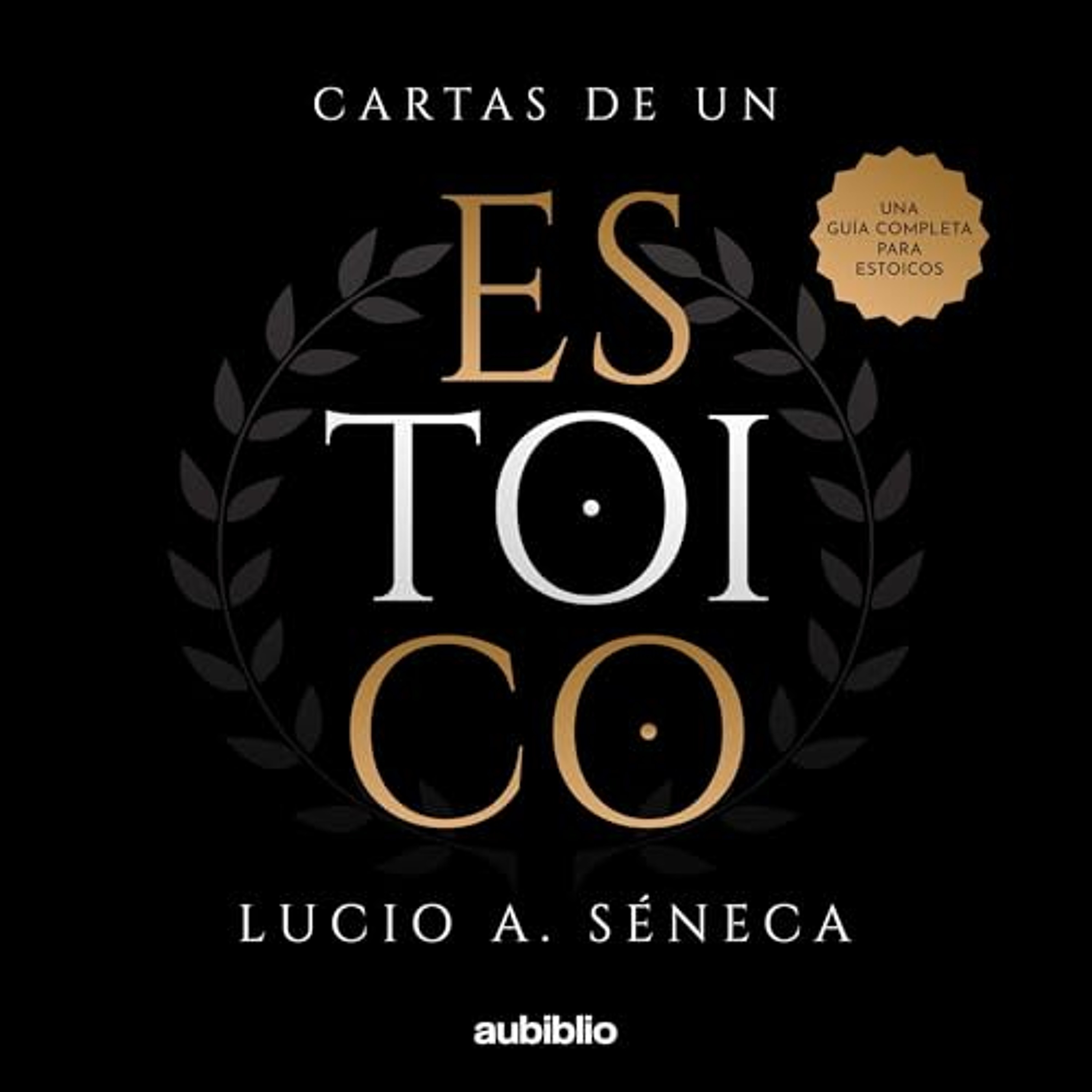 Cartas de un estoico [Letters from a Stoic] (Audiolibro) | Prueba Gratis