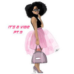 It'z A Vibe...Vol.9 (Adult Situations)