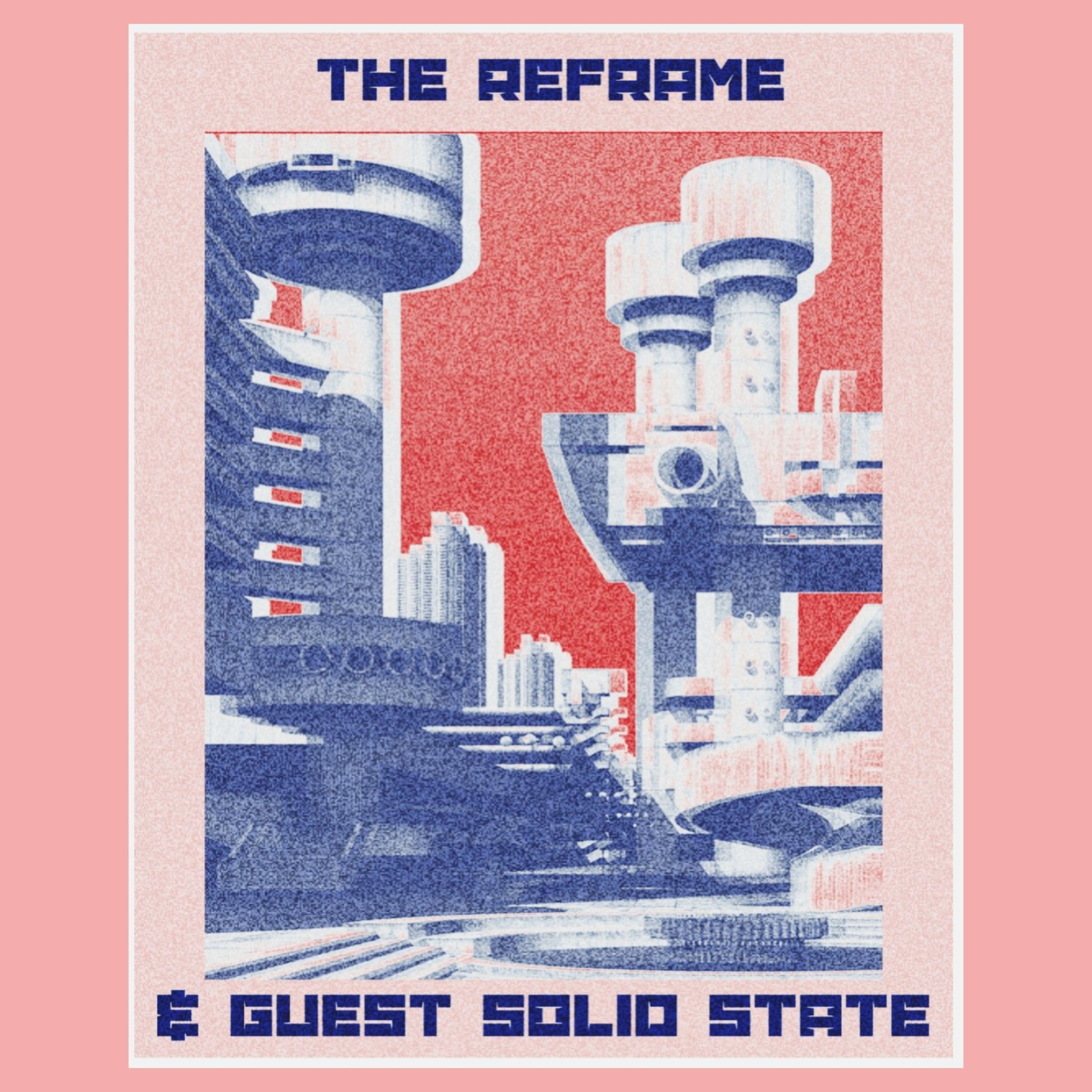 The ReFrame & Solid State (Beyond Paradise, Sprechen, Toko recordings) episode artwork