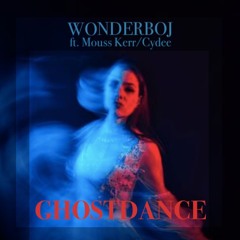 Ghostdance (vocals by Mouss Kerr/Cydee)