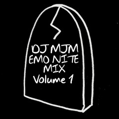 DJ MJM: Emo Nite Mix Vol. 1