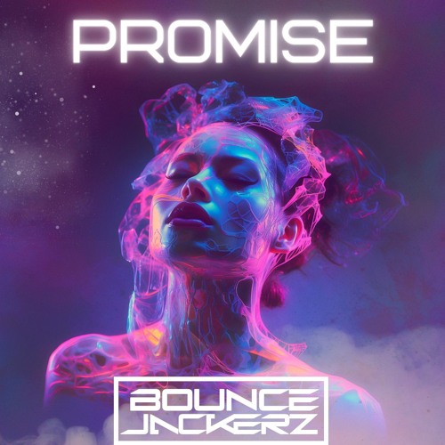 Bounce Jackerz - Promise
