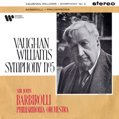 Vaughan Williams: Symphony No. 5 in D Major: III. Romanza. Lento