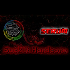 -BootLeG- 3 Steps Ahead Vs SERUM -- Suck It Hardcore!