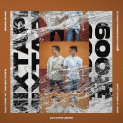 Welcome To The Mixtape's with Boix & Breakloop #009