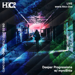 Deeper Progressions 008 w/ myni8hte - 09/03/2021