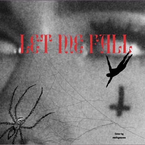 Stream Let Me Fall by yung6loom | Listen online for free on SoundCloud
