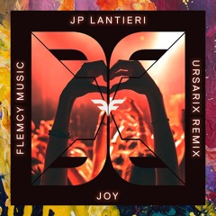 PREMIERE: JP Lantieri — Joy (Ursarix Remix) [Flemcy Music]