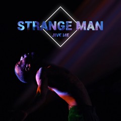 Jive Me - Strange Man