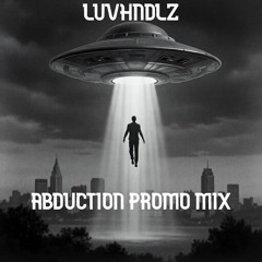Abduction Album Promo Mix