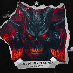 Bloodfire & Realiner - Wild Rave
