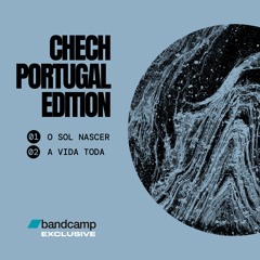 Chech - O Sol Nascer (Version 2024) - FREE DOWNLOAD