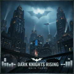 Dark Knight Rising