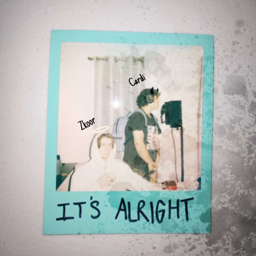 It's Alright (prod. Delo) - ft. Zkoor