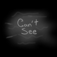 Can't See (Terrors of Nowhere Fog Music)