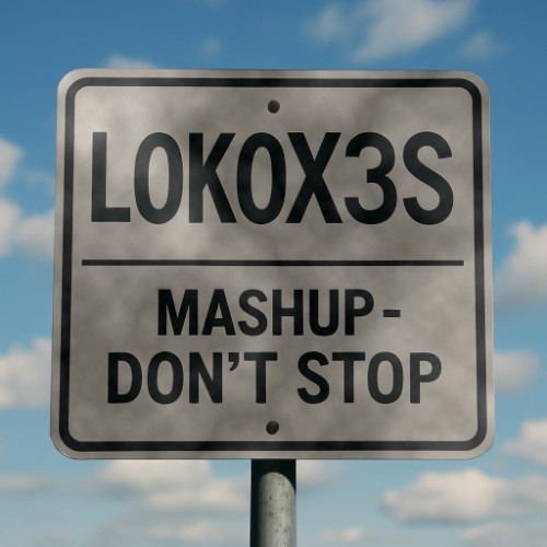 Mashup - Don´t Stop