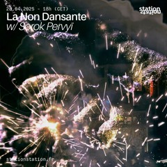 La Non Dansante #42 w/ Sorok Pervyi