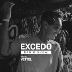Excedo Records Radio Show 054 w Vettel