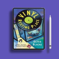Vinyl Resting Place by Olivia Blacke. No Payment [PDF]