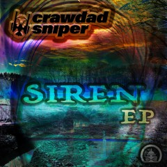 crawdad sniper - Siren (FREE DL)