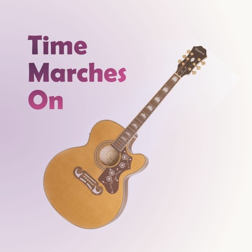 Time Marches On
