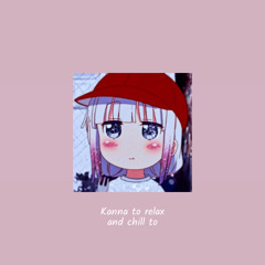 Kanna to relax and chill to [Lofi]