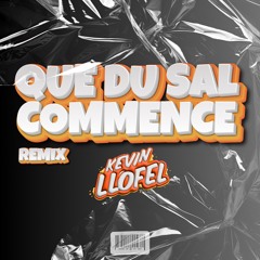 DJ Y.T - Que du Sal Commence - Pongi (Kevin LLOFEL REMIX) (VERSION COURTE POUR SOUNDCLOUD)