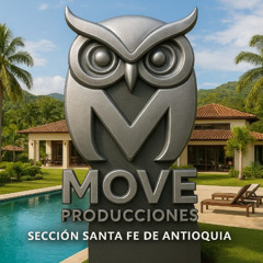 MOVE PRODUCCIONES SECCION SANTA FE DE ANTIOQUIA