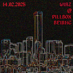 DJ Set @ Pillbox Beijing 14/02/2025