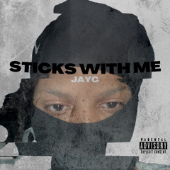 Sticks with Me (Fast Mix)