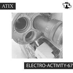 Atix - Electro-Activity-67 (2025.12.10)