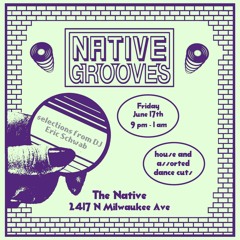 Native Grooves Hour 1/4 6-22