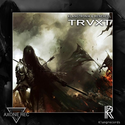 Klangtronik & ReneHell - TRVXT (Original Mix)[FREE DOWNLOAD]