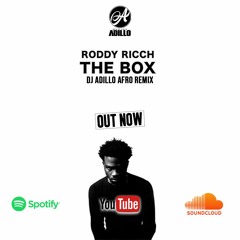 Roddy Ricch - The Box (DJ ADILLO Afro Remix)
