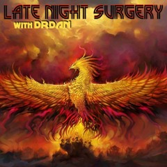The Late Surgery #60 DRDAN