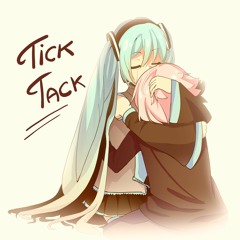 TICK TACK! feat. Hatsune Miku (MIKU EXPO 2020 Contest Ver.)