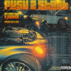 Push 2 Start - Ft. Big Body Bizz