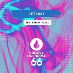 Ben Banjo Field - Getaway