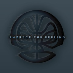 Embrace The Feeling #25