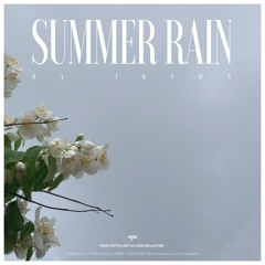 #137 Summer Rain // TELL YOUR STORY music by ikson™