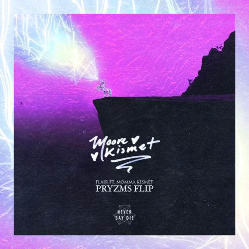 Moore Kismet ft Momma Kismet - Flair (Pryzms Flip)