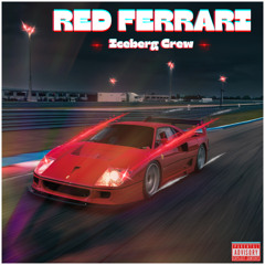 Red Ferrari (Ft. BayCruz, Katø, Gatman)
