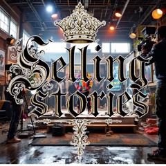 Selling Stories[Explicit]