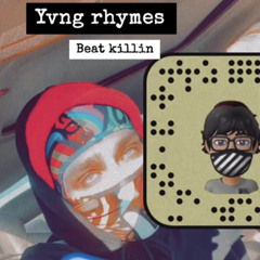 Yvng Rhymes-Beat killin