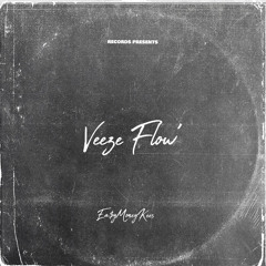 Veeze flow’ (prod. by mel)
