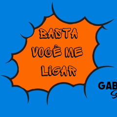 MEGA BASTA VOCE ME LIGAR - GALVÃO 💙