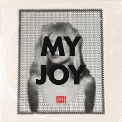 Joe Label - My Joy (2023 Edit)