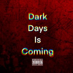 Dark Days Ep