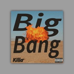 Big Bang-17.Killa