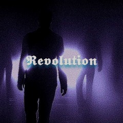 REVOLUTION (ORIGINAL MIX//PRODUCED BY 𝕰𝖖𝖚𝖆𝖑𝖎𝖙𝖞)